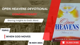 Open Heavens Devotional For Monday 18112024 by Pastor EA Adeboye When God Moves [upl. by Nilram]