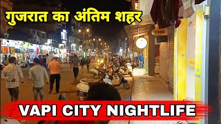 vapi nightlife  vapi market nightlife  daman to vapi  daman  cheapest market  vapi  kanpurboys [upl. by Okiron]