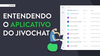 Entendendo o Aplicativo e Configurações  JivoChat [upl. by Imer21]