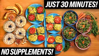 FAST 30Minute HighProtein Vegan Meal Prep [upl. by Erialb]