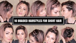 10 BRAIDED HAIRSTYLES FOR SHORT HAIR  CHLOE BROWN [upl. by Enyaz]