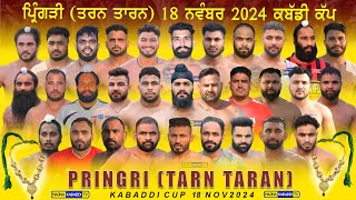 LIVE🔴Pringri Tarn Taran 18 Nov 2024  Kabaddi Cup  6283130312  Majha Kabaddi Tv [upl. by Nickerson160]