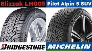 Bridgestone Blizzak LM005 vs Michelin Pilot Alpin 5 SUV [upl. by Namyaw]