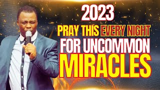 PRAYERS FOR UNCOMMON MIRACLES  DELIVERANCE PRAYERS  DR DK OLUKOYA [upl. by Eeramit]