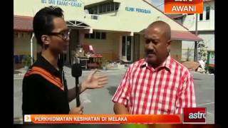 Harapan Bajet 2014 Mahu tambahan hospital awam di Melaka [upl. by Dmitri]