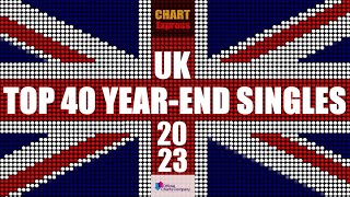 UK YEAREND SINGLE CHARTS 2023  TOP 40  ChartExpress [upl. by Aneetak121]