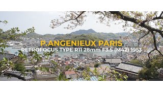 PANGENIEUX PARIS RETROFOCUS TYPE R11 28mm F35 M42 1953  SONY A7SIII  ONOMICHI [upl. by Attolrahc441]