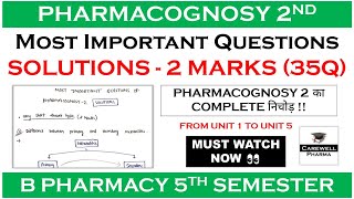 Solutions  2 Marks complete  Pharmacognosy 5th sem important questions  Carewell Pharma [upl. by Sible]