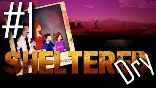 Sheltered 1  Hardcore Mode  Dry [upl. by Docilla]