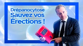 Drépanocytose Sauvez vos érections [upl. by Pliner]