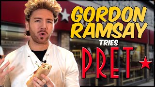 Gordon Ramsay tries Pret A Manger [upl. by Norven152]