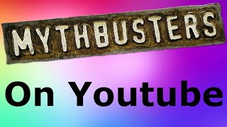 Mythbusters Is Starting To Come Onto Youtube [upl. by Franzoni]