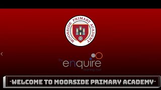 Welcome to Moorside Primary Academy [upl. by Narmi321]