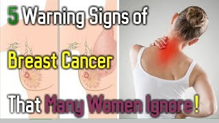 5 Warning Signs of Breast Cancer That Many Women Ignore [upl. by Neirod19]