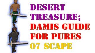 Desert treasure  Damis guide for pures  07 Scape [upl. by Oluas]