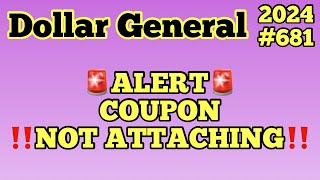 2024681🚨Dollar General Couponing🚨ALERT🚨COUPON NOT ATTACHING‼️Must Watch👀👀 [upl. by Mctyre]