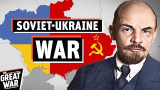 How Ukraine Became Part of the USSR  The Soviet–Ukrainian War Documentary [upl. by Najtsirk708]