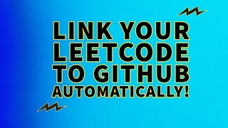 How to automatically submit your LeetCode solutions to your Github [upl. by Tien]