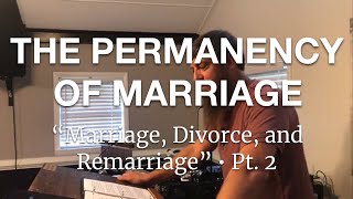 The Permanency of Marriage MDR pt 2 [upl. by Darreg20]