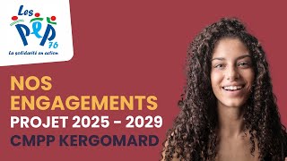 CMPP Kergomard  Projet 20252029  Nos engagements 33 [upl. by Tanberg]