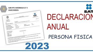 Presenta tu declaración anual 2023 Personas físicas [upl. by Anileuqcaj]