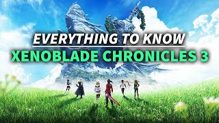 Xenoblade Chronicles 3  Everything to Know [upl. by Atiekram860]