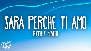 Ricchi E Poveri  Sara Perche Ti Amo [upl. by Sisak14]