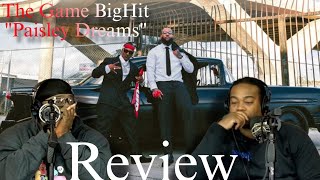 The Game amp Big Hit quotPaisley Dreamsquot Reaction [upl. by Strenta]