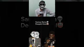 samay Raina 💀 Deepak kalal 🃏 indiasgotlatent samayraina roastshow roast youtubeshort youtube [upl. by Northrop182]