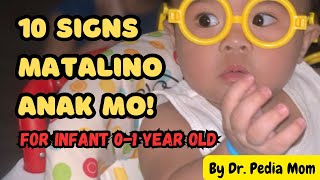 10 SIGNS MATALINO ANG ANAK MO01 year old Dr Pedia Mom [upl. by Nitsid]