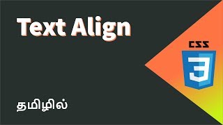 CSS Text Align Property Explained in Tamil [upl. by Adnuhsal853]