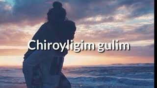 Chiroyligim gulim ajoib music matni [upl. by Inanak]