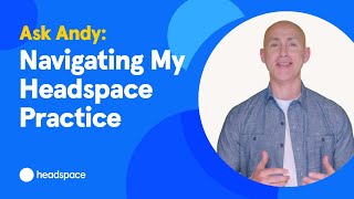 Navigating Headspace Meditation Practice with Andy Puddicombe [upl. by Dodson]