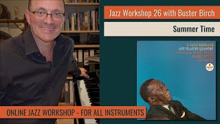 Jazz Workshop 26 Summer Time learntoplayjazz jazzrepertoire jazzlessons [upl. by Bernadina]