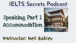 IELTS Speaking Part 1Topic Accommodation [upl. by Flinn]