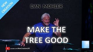 Dan Mohler  Make the tree good  Power amp Love North Carolina  1 [upl. by Fasano624]