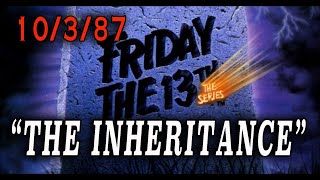 Friday The 13th The Series  quotThe Inheritancequot 1987 Pilot First Episode [upl. by Asik]