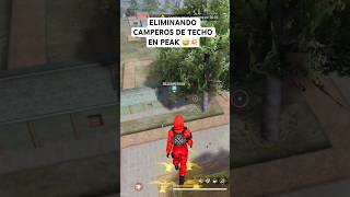 Eliminando camperos del techo de peak freefire frefiremax garena gaming garenalatam [upl. by Lafleur482]