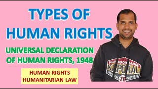 Types of Human Rights  Universal Declaration of Human Rights  Humanitarian Law [upl. by Dumas]