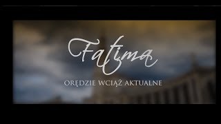 quotFatima Orędzie wciaż aktualnequot film już dostępny na DVD [upl. by Adle458]