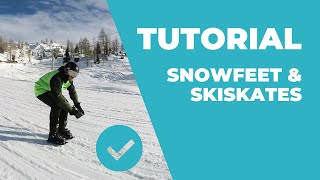 Snowfeet amp Skiskates Tutorial  How to Become a PRO Skiskater [upl. by Nomzed848]