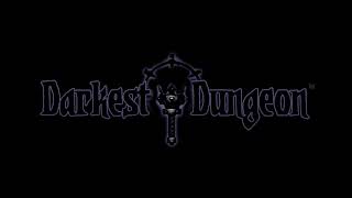 Darkest Dungeon OST  Torchless  Cove Battle [upl. by Ilat415]