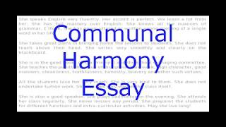 Essay on quotCommunal Harmonyquot English Essay for Class 8910 and 12 [upl. by Oirelav]