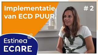 Estinea over de implementatie van ECD PUUR  Estinea amp Ecare 2 [upl. by Veleda104]