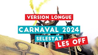 Carnaval Sélestat 2024 version longue [upl. by Albright]