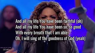 Goodness of GodCece Winans Lyrics [upl. by Evvy]