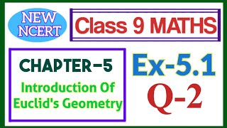 Class 9 Maths Chapter 5 Exercise 51 Q2  Introduction to Euclids Geometry  NCERT New Book [upl. by Wilkison705]