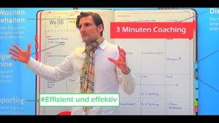 Das 3 Minuten Coaching  Folge06  Effizient und effektiv [upl. by Innos]