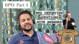 BPO INTERVIEW QUESTIONS WITH ANSWERS  PREPARATION FOR BPO [upl. by Magner]