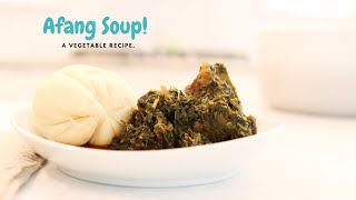 AFANG SOUP How to make Afang Soup with frozen Spinach [upl. by Yelad795]